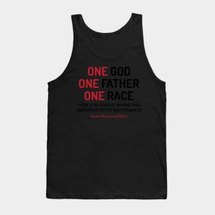 One God, One Father, One Race Equality Anti Racism Inspirational Quote Design - blk Tank Top